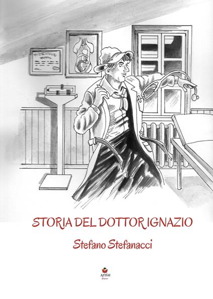 Storia del dottor Ignazio - Stefano Stefanacci - copertina