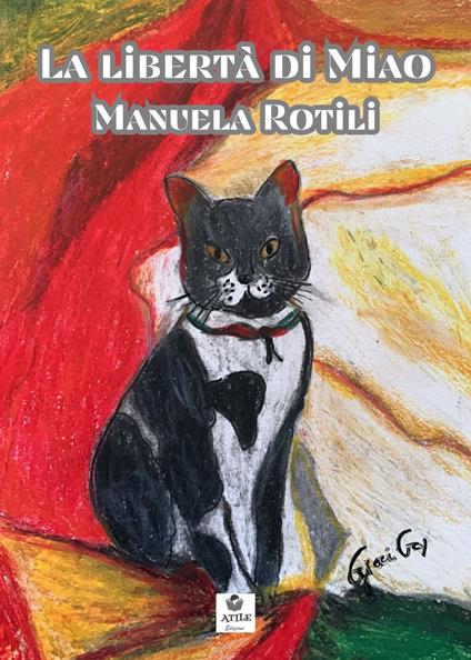 La libertà di Miao - Manuela Rotili - copertina