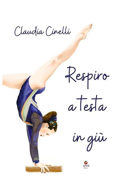 Respiro a testa in giù - Claudia Cinelli - copertina