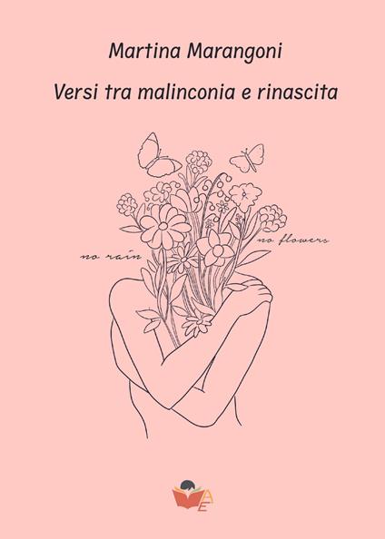 Versi tra malinconia e rinascita - Martina Marangoni - copertina