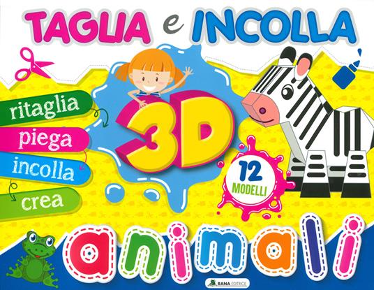 Animali 3D. Taglia e incolla. Ediz. a colori - copertina