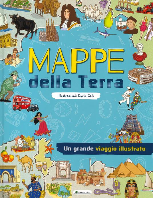 Mappe del mondo. Un grande viaggio illustrato. Ediz. a colori - copertina