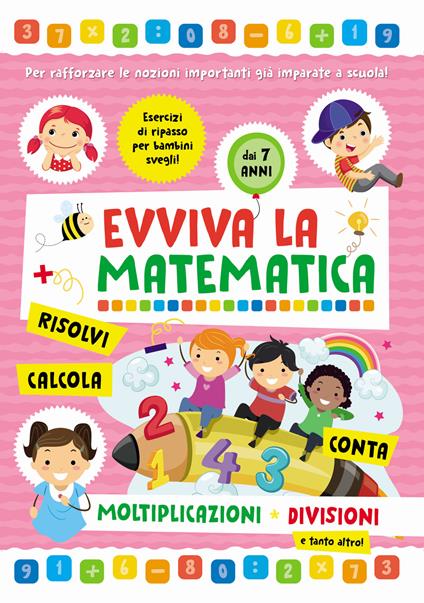 Moltiplicazioni e divisioni. Evviva la matematica - copertina