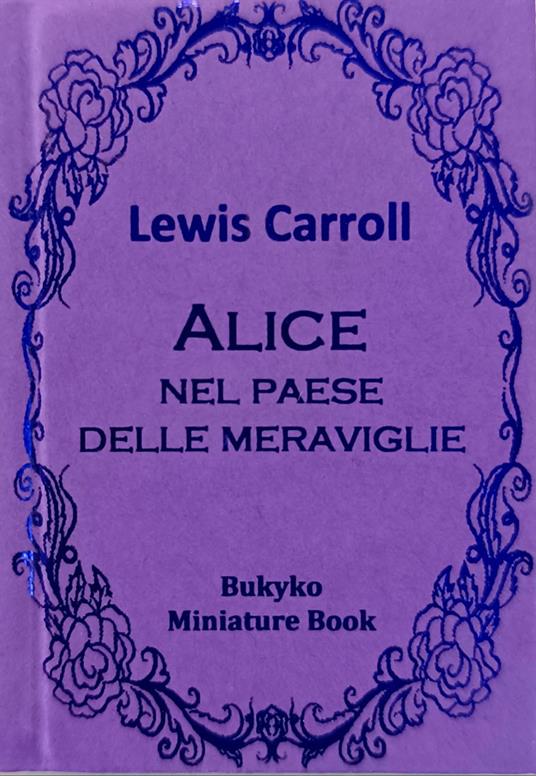 Alice nel paese delle meraviglie. Ediz. bilingue - Lewis Carroll - Libro -  Bukyko 