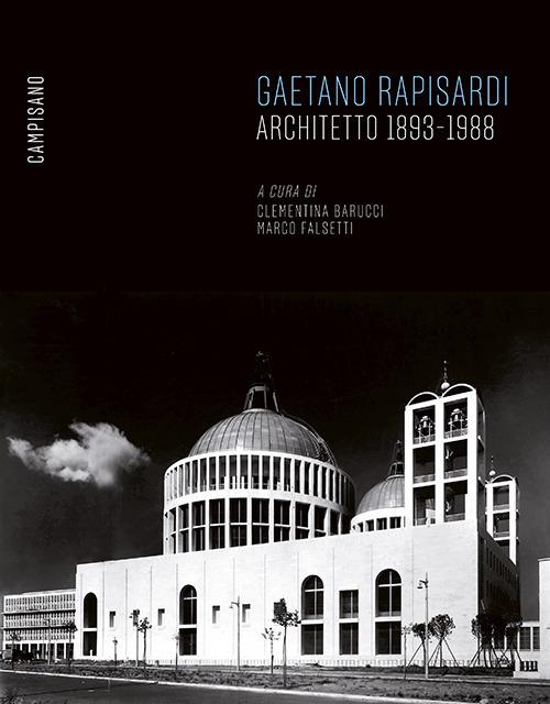 Gaetano Rapisardi. Architetto 1893-1988 - copertina