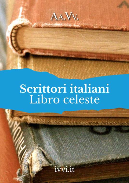 Scrittori italiani. Libro celeste - copertina