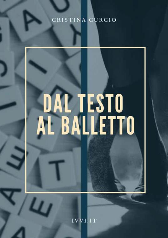 Dal testo al balletto - Cristina Curcio - copertina