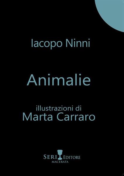 Animalie. Ediz. illustrata - Iacopo Ninni - copertina