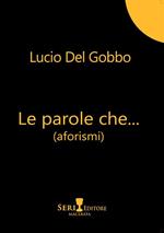 Le parole che...