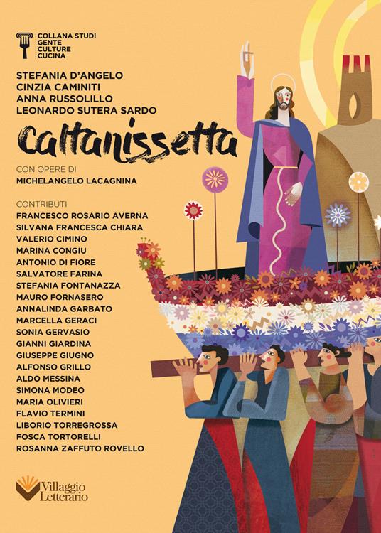 Caltanissetta. Gente culture e cucina - Stefania D'Angelo,Cinzia Caminiti,Anna Russolillo - copertina