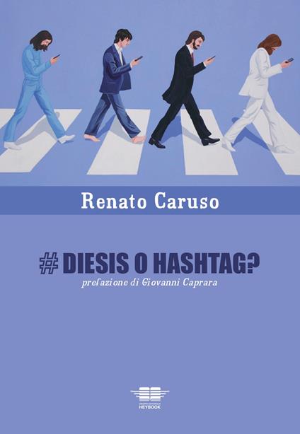 #diesis o hashtag? - Renato Caruso - copertina