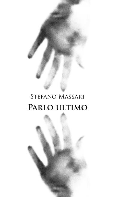 Parlo ultimo - Stefano Massari - copertina