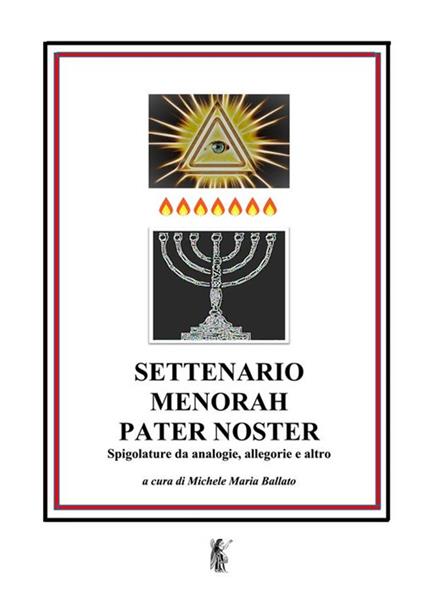 Settenario, Menorah, Pater Noster. Spigolature da analogie, allegorie e altro - copertina