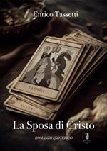 La sposa di Cristo. L'ultimo mistero