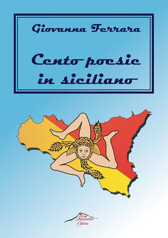 Cento poesie in siciliano - Giovanna Ferrara - copertina