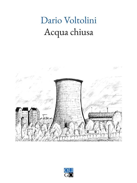 Acqua chiusa - Dario Voltolini - copertina