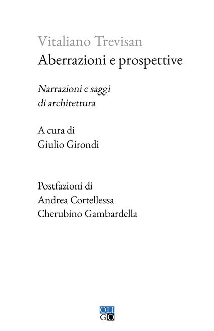 Aberrazioni e prospettive. Narrazioni e saggi di architettura - Vitaliano Trevisan - copertina