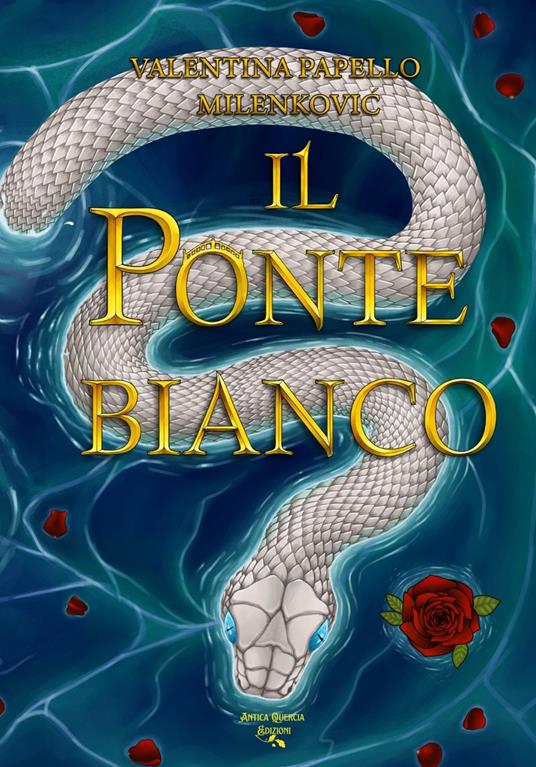 Il ponte bianco - Valentina Papello Milenkovic - copertina