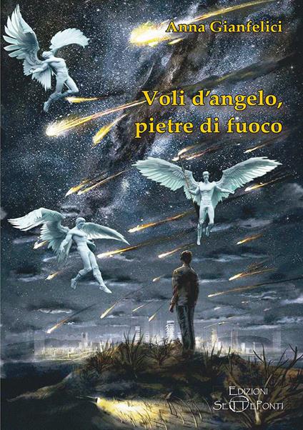 Voli d'angelo, pietre di fuoco - Anna Gianfelici - copertina