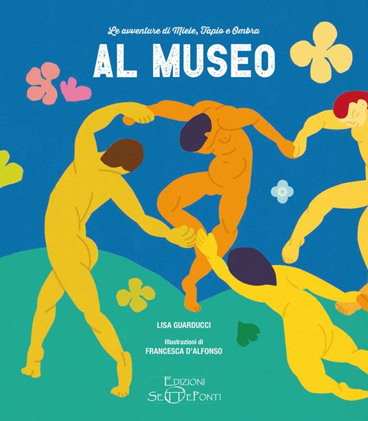 Al museo. Le avventure di Miele, Tapio e Ombra. Ediz. illustrata - Lisa Guarducci - copertina