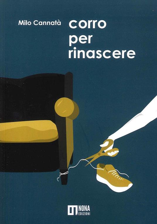 Corro per rinascere - Milo Cannatà - copertina