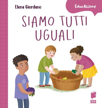 Siamo tutti uguali. Ediz. a colori - Elena Giordano - copertina