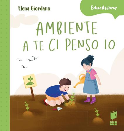 Ambiente a te ci penso io. Ediz. a colori - Elena Giordano - copertina