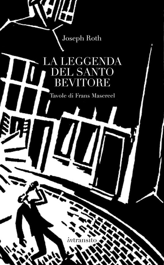 La leggenda del santo bevitore. Ediz. illustrata - Joseph Roth - copertina