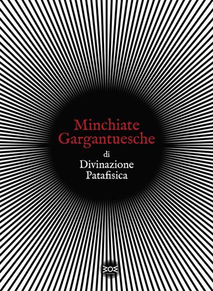 Minchiate gargantuesche di divinazione patafisica. Con 22 Carte - Tina Tonampe - copertina