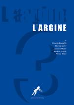 L' argine. Vol. 3