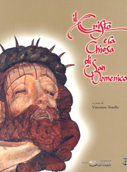 Il Cristo e la Chiesa di San Domenico - Vincenzo Tosello - copertina