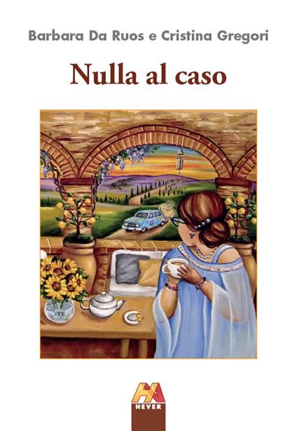 Nulla al caso - Barbara Da Ruos,Cristina Gregori - copertina