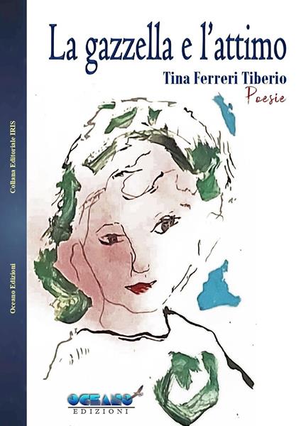 La gazzella e l'attimo - Tina Ferreri - copertina