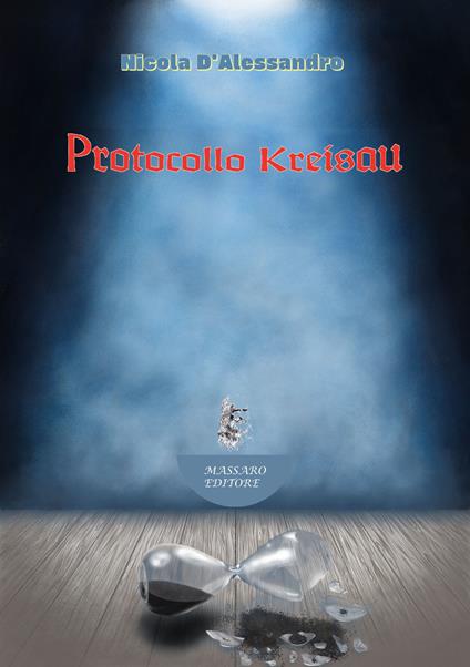 Protocollo Kreisau - Nicola D'Alessandro - ebook