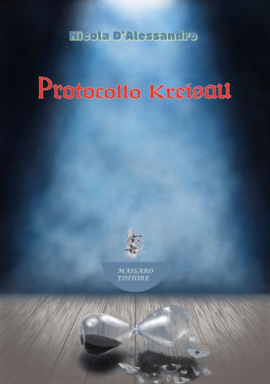 Protocollo Kreisau. Con postfazione corredata da 416 note - Nicola D'Alessandro - copertina