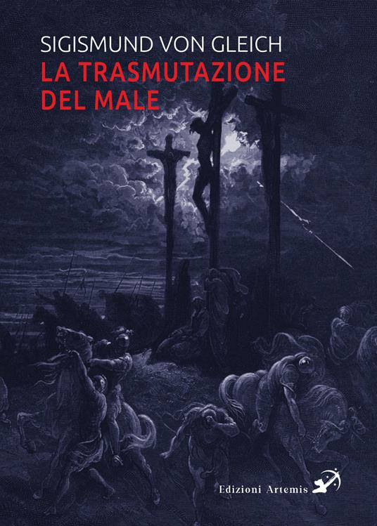 La trasmutazione del male - Sigismund von Gleich - copertina