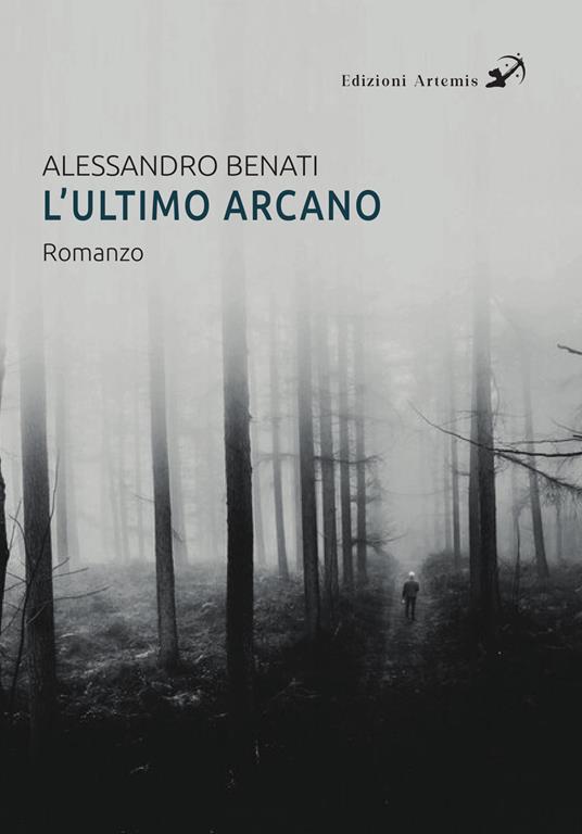 L'ultimo arcano - Alessandro Benati - copertina