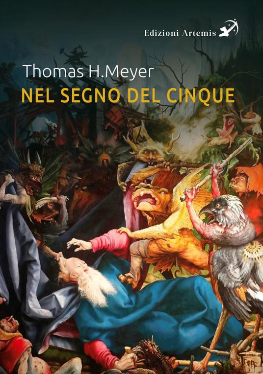 Nel segno del cinque. Cinque eventi, compiti ed esseri spirituali della prima metà dell'epoca di Michele - Thomas H. Meyer - copertina