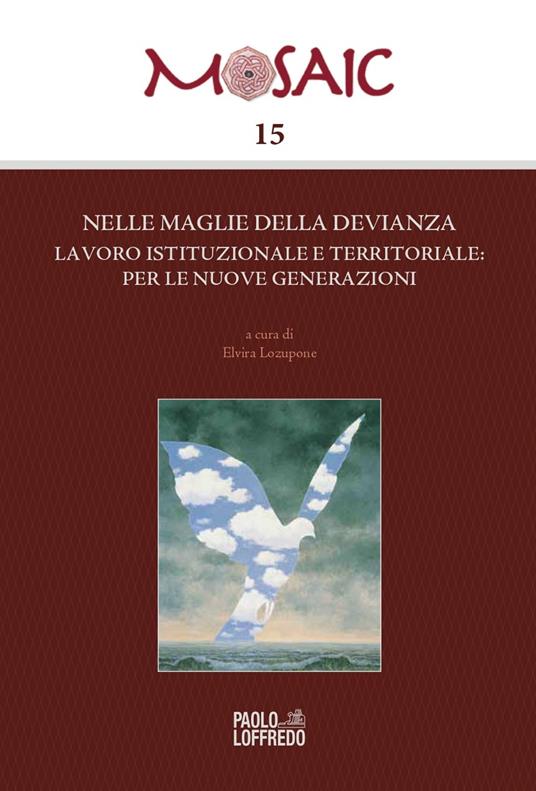 Nelle maglie della devianza. Lavoro istituzionale e territoriale: per le nuove generazioni - copertina