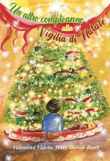 Un altro compleanno alla vigilia di Natale - Valentina Vidette Mary Davoli-Raab - copertina