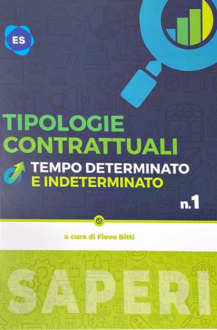 Tipologie contrattuali: tempo determinato e indeterminato - Fiovo Bitti - copertina