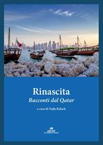 Rinascita. Racconti dal Qatar