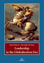 Leadership in the Globalization Era. Ediz. per la scuola