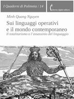 Sui linguaggi operativi e il mondo contemporaneo. Il totalitarismo o l'assassinio del linguaggio