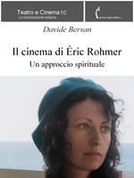 Il cinema di Éric Rohmer. Un approccio spirituale