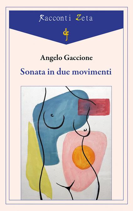 Sonata in due movimenti - Angelo Gaccione - copertina