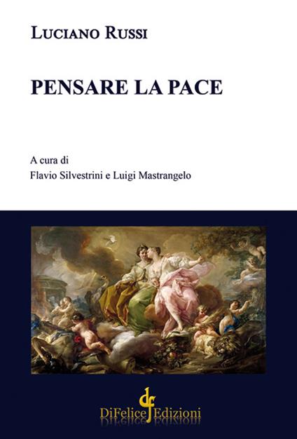 Pensare la pace - Luciano Russi - copertina