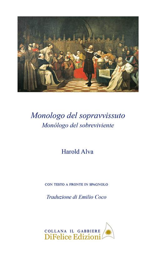 Monologo del sopravvissuto. Ediz. multilingue - Harold Alva - copertina