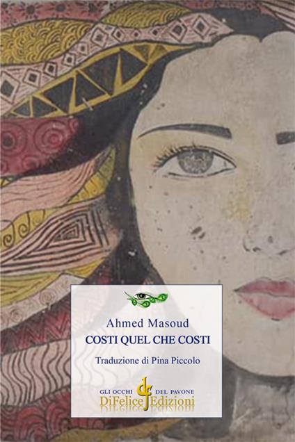 Costi quel che costi - Ahmed Masoud - copertina