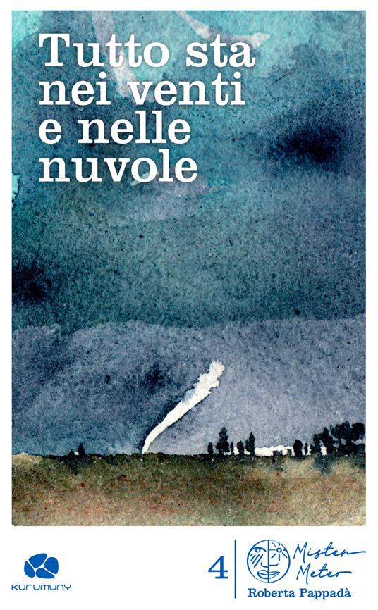 Tutto sta nei venti e nelle nuvole - Roberta Pappadà - copertina